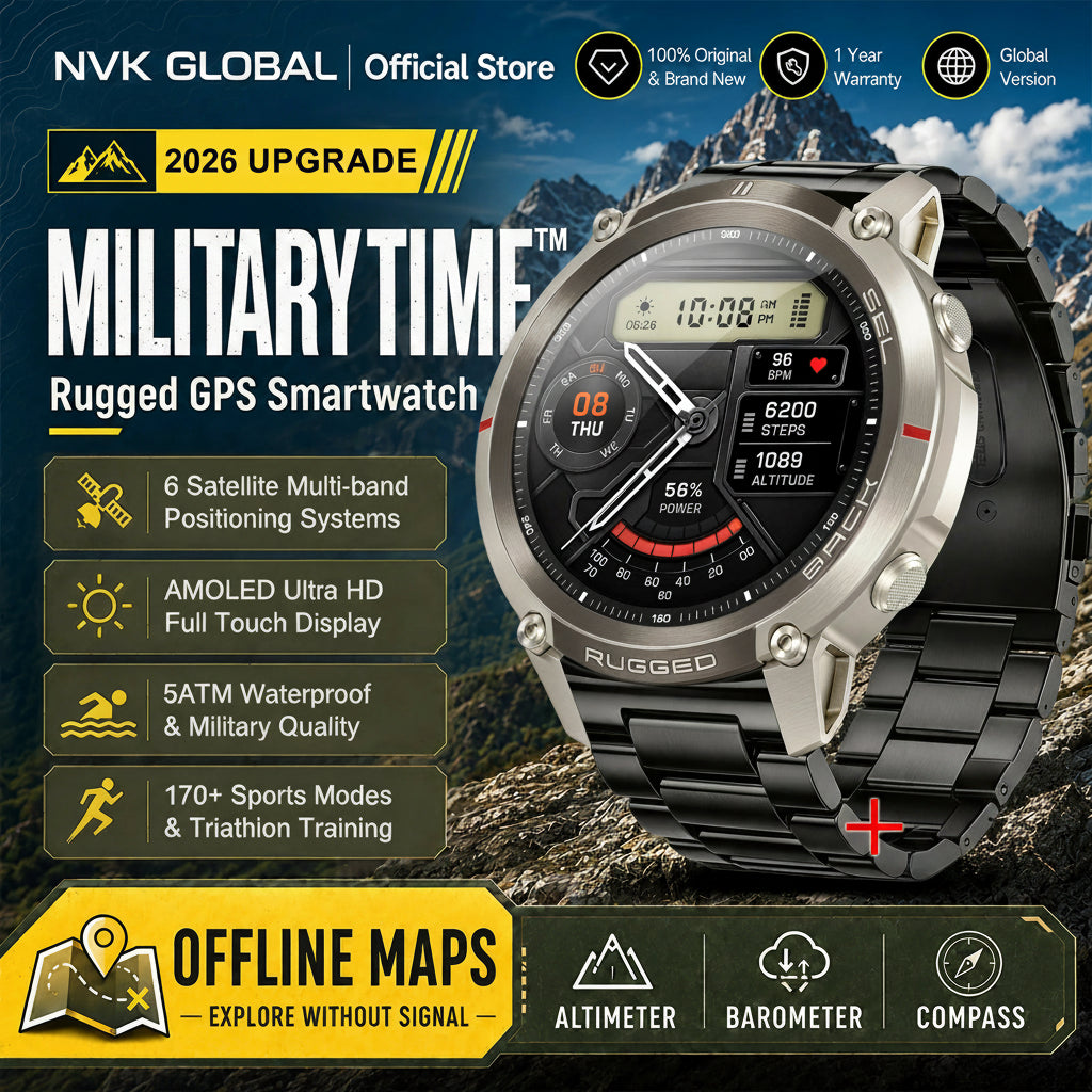Offline Map
Built beyond limits.
NVK MILITARY TIME™ is a durable exploration device engineered for adventure, outdoor performance, and extreme environments. When the terrain gets brutal, your wearable shouldn’t flinch.

Engineered for the Extreme
Military-grade rugged construction
Built-in GPS for navigation in any terrain
Designed to withstand extreme temperatures, impact, and water
Advanced endurance tracking for long expeditions
Extended battery life for multi-day adventures
Part of the NVK TIME™ Family
